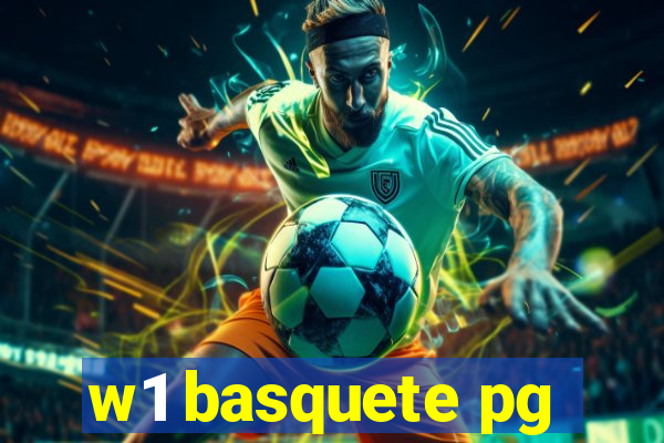 w1 basquete pg