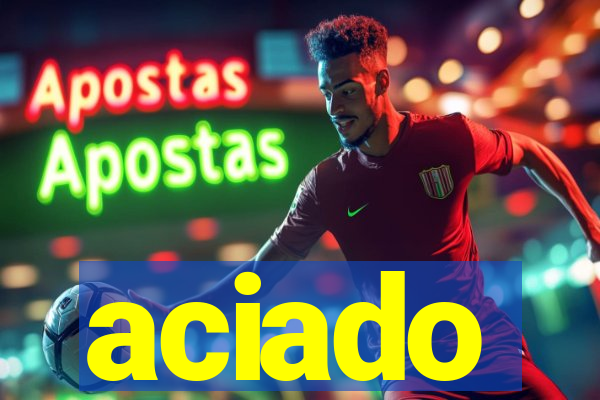 aciado