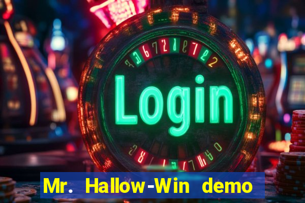 Mr. Hallow-Win demo mr halloween