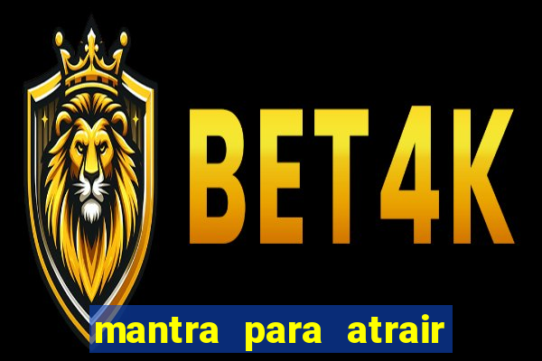 mantra para atrair dinheiro urgente em menos de 3 minutos