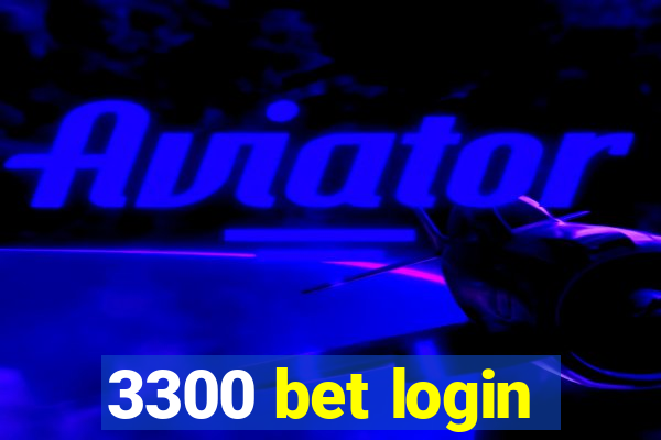 3300 bet login