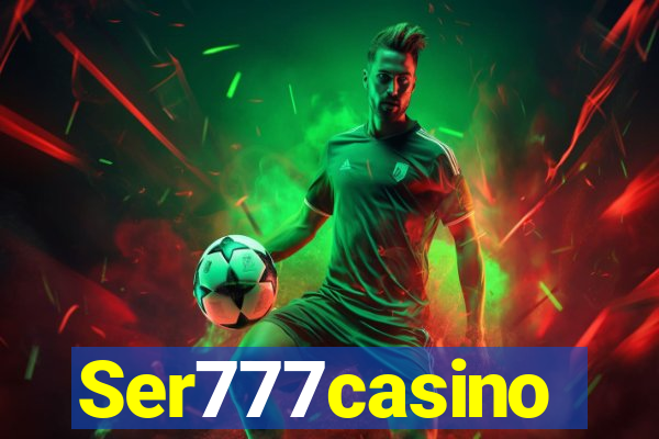 Ser777casino