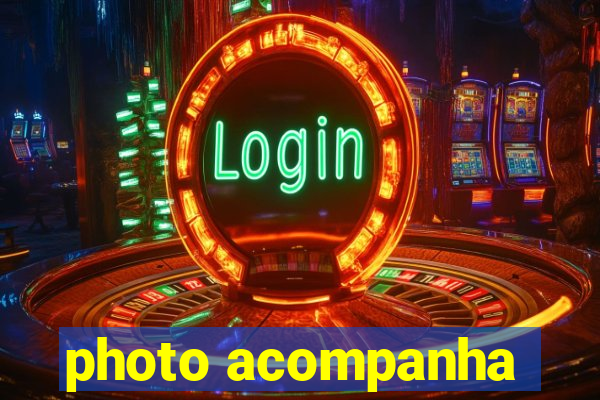 photo acompanha