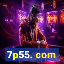 7p55. com