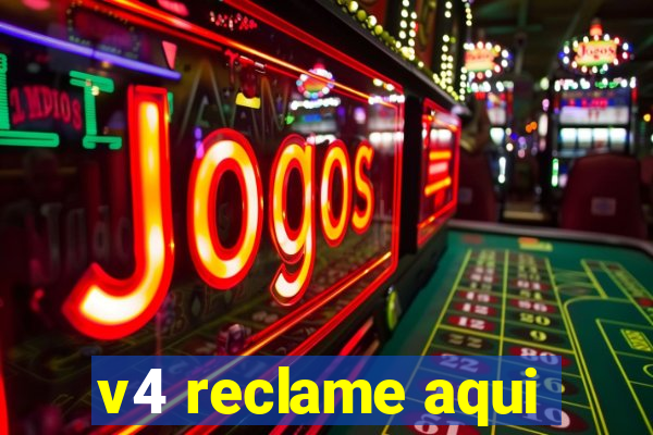 v4 reclame aqui