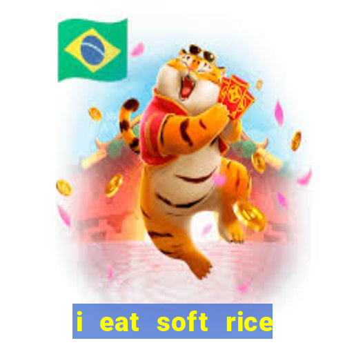 i eat soft rice in another world cap 1 pt br