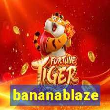 bananablaze