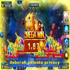 deborah peixoto privacy