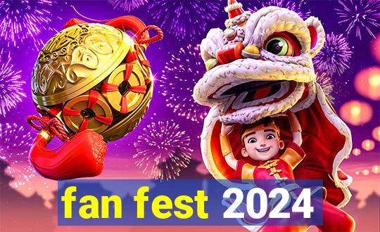 fan fest 2024