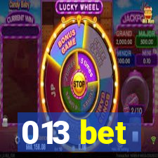 013 bet