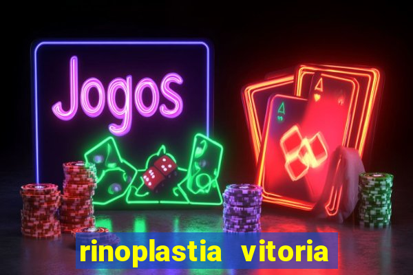 rinoplastia vitoria da conquista