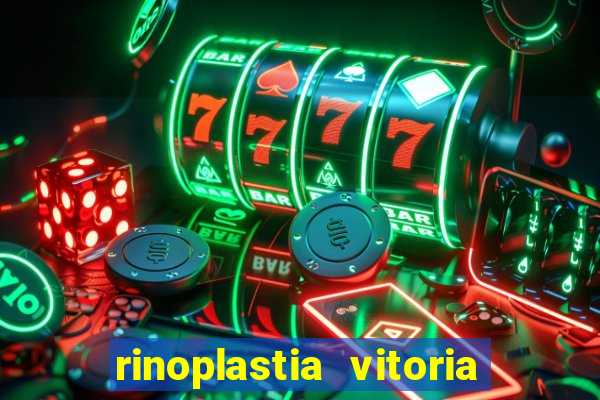rinoplastia vitoria da conquista