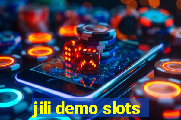 jili demo slots