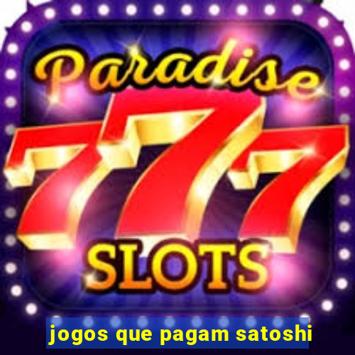 jogos que pagam satoshi