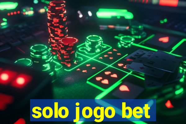 solo jogo bet