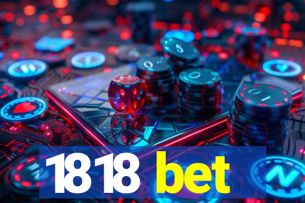 1818 bet