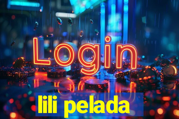 lili pelada