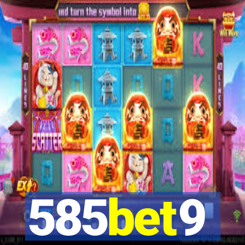 585bet9
