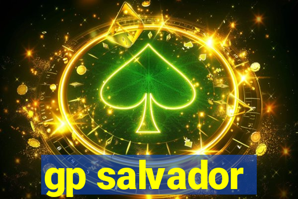 gp salvador