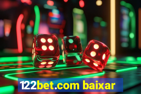 122bet.com baixar
