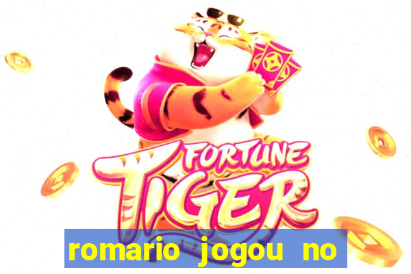 romario jogou no flamengo em que ano