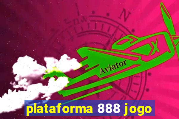 plataforma 888 jogo