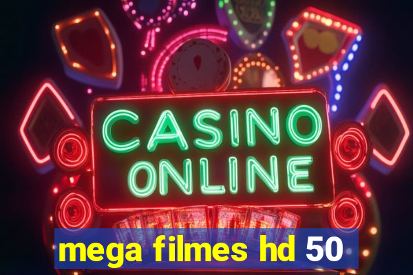 mega filmes hd 50