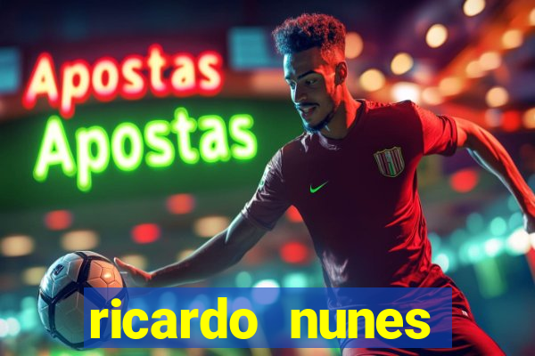 ricardo nunes eletro fortuna 2024