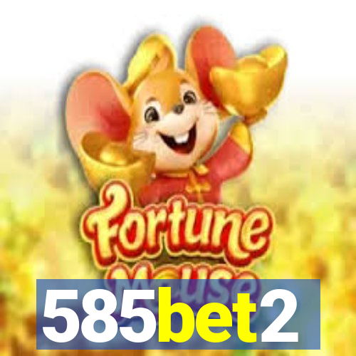 585bet2