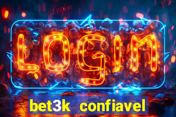bet3k  confiavel