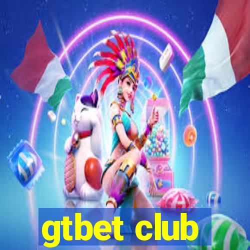gtbet club