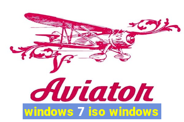 windows 7 iso windows