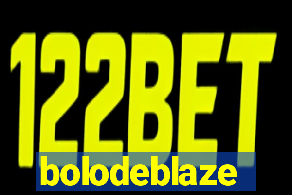 bolodeblaze
