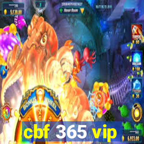 cbf 365 vip