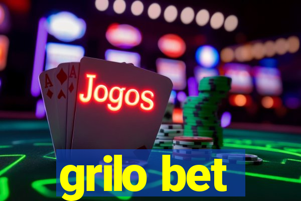 grilo bet