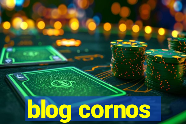 blog cornos