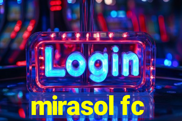 mirasol fc