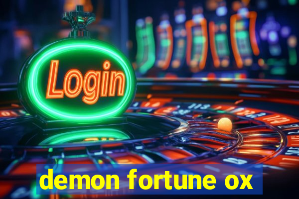 demon fortune ox