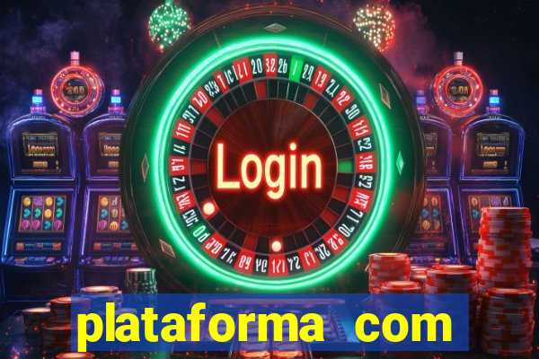 plataforma com bonus de cadastro fortune tiger