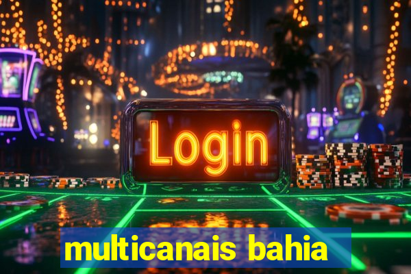 multicanais bahia