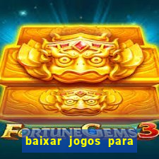 baixar jogos para ganhar dinheiro no pix