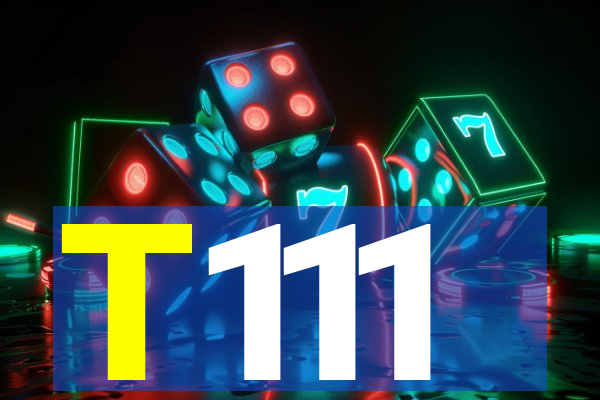 T111