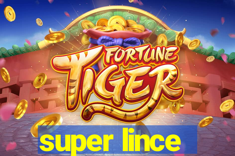 super lince