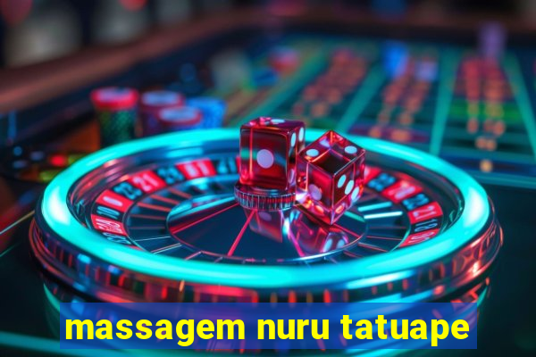 massagem nuru tatuape