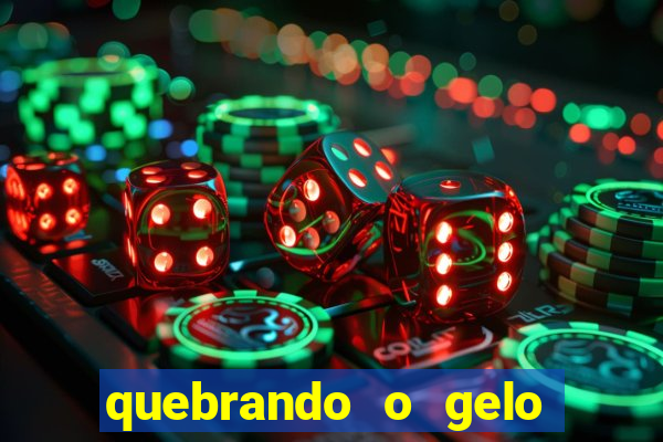 quebrando o gelo livro personagens