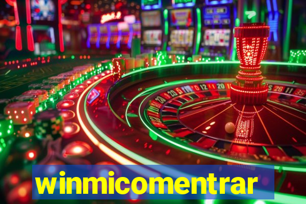 winmicomentrar