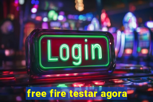 free fire testar agora