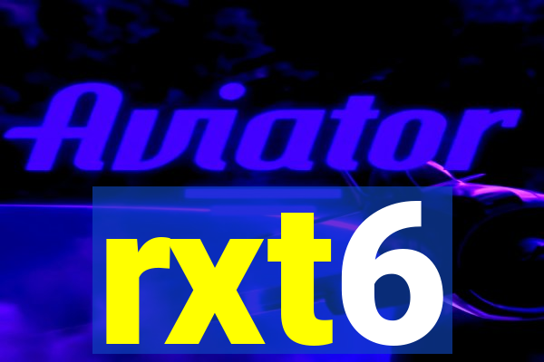 rxt6