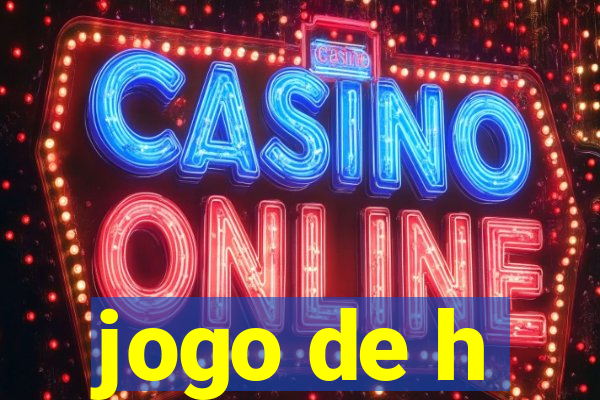 jogo de h