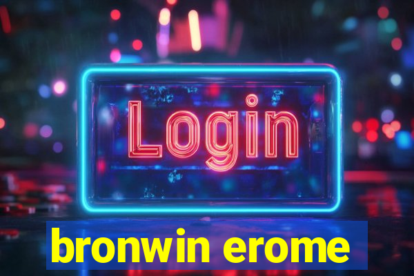 bronwin erome